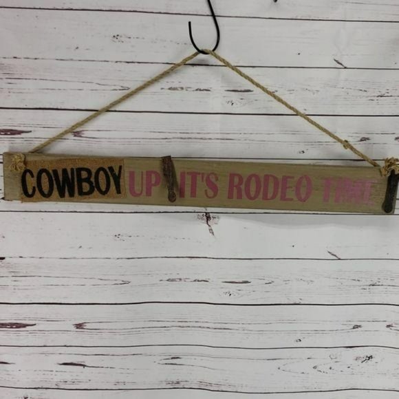 Cowboy Up! Its Rodeo Time! Wooden Country Sign - Picture 1 of 4